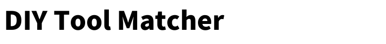 DIY Tool Matcher